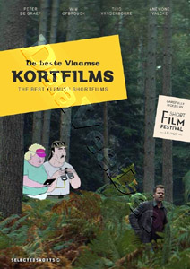 Selected Shorts 25 - Best Flemish Short Films | The Day the Dogs Disappeared / Sons of No One / Maverick / The Life of Esteban / Saint Hubert / Remise / Hotel Mama / Take Good Care of My Baby / Lost in the Middle / Holy Night Lonely Lights  Blu-Ray